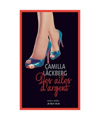 Des ailes d'argent: La vengeance d'une femme est douce et impitoyable, Läckberg