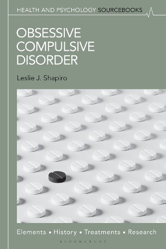 Obsessive Compulsive Disorder by Leslie J. Shapiro - 9798765142073