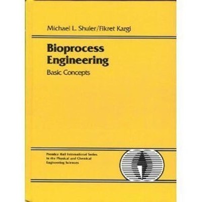 Bioprocess Engineering: Basic Concept..., Kargi, Fikret