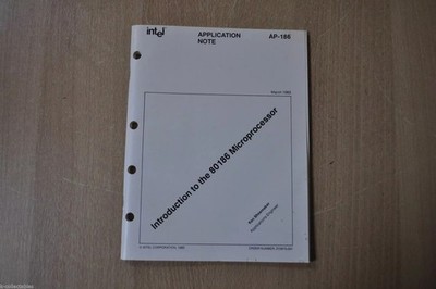 Intel Application Note :Introduction to the 80186 Microprocessor Intel 1983 Book