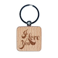 I Love You Elegant Text Engraved Wood Square Keychain Tag Charm