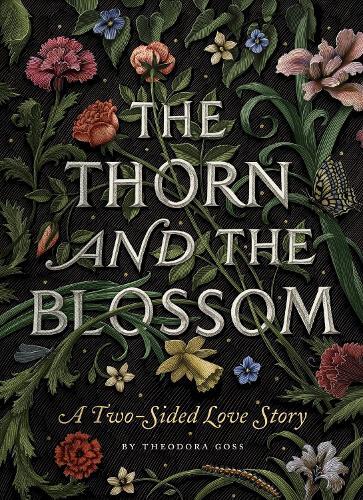 Theodora Goss The Thorn and the Blossom (Mixed Media Product)