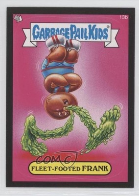 2014 Topps Garbage Pail Kids Series 1 Fleet-Footed Frank #13b 0e3
