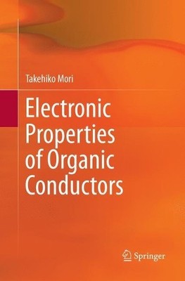 Electronic Properties of Organic Conductors - 9784431566489