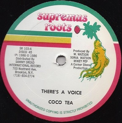 Cocoa Tea - There's A Voice  1986 12'' Supremus Roots SR 103 Very Good Plus (VG+)