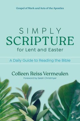 Simply Scripture for Lent and  - GOOD