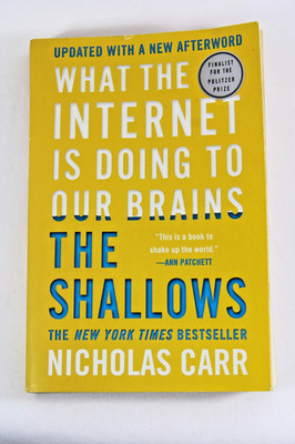 The Shallows: What the Internet is Doing to Our Brains 2nd Edition Nicholas Carr