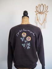 Spiritual Gangster IF YOU DON'T KNOW NOW YOU KNOW Gray Floral Sweatshirt Size XS