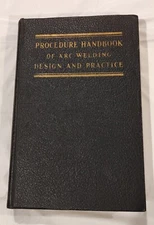 Vtg. 1940 Procedure Handbook Of Arc Welding Design And Practice Lincoln Electric