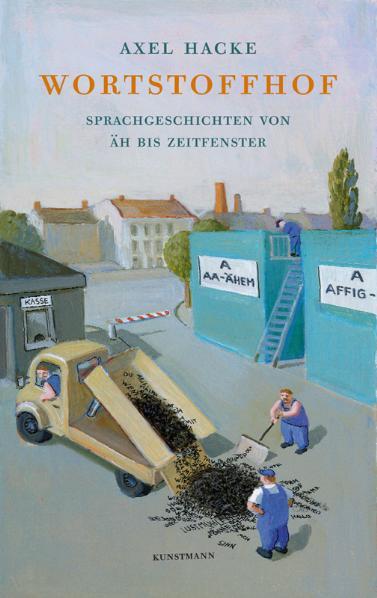 Thumbnail - Axel Hacke / Wortstoffhof