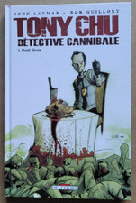 Tony Chu Détective Cannibale T 1 J LAYMAN R GUILLORY éd Delcourt 2011 rééd