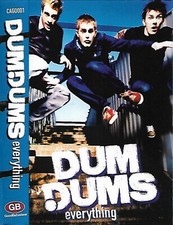 Dum.Dums ?Everything CASSETTE SINGLE Good Behaviour ?CAGOOD1 Alternative Rock