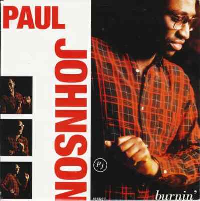 Paul Johnson Burnin Vinyl Single 7inch NEAR MINT CBS