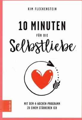Fleckenstein, 10 Minute F Self Love, Stronger Me with 4 Week Program, 2019