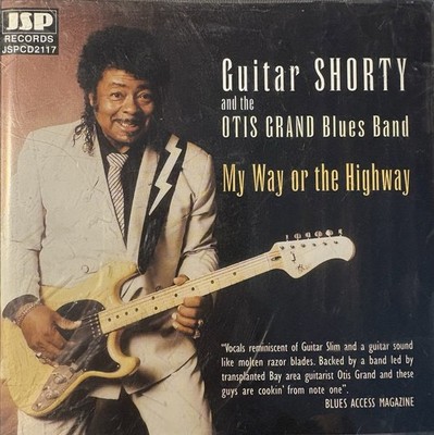 Guitar Shorty Otis Grand Blues Band My Way or the Highway JSP CD VG+