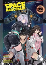 Reborn as a Space Mercenary: I Woke Up Piloti...