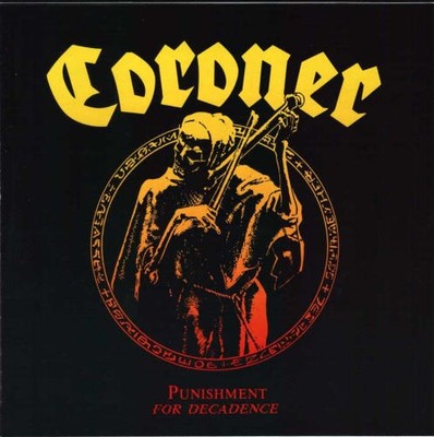 Coroner - Punishment for Decadence CD ** Free Shipping**