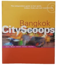 Bangkok Cityscoops : Eats, Buys, Chills, Clubs, Thrills(2009, Book, Illustrated)