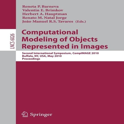 Computational Modeling of Objects Represented in Images Second In