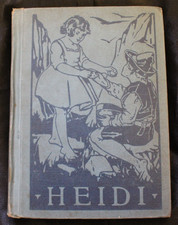 Heidi by: Johanna Spyri (1925, The John C. Winston Company, Hardcover, Accept...