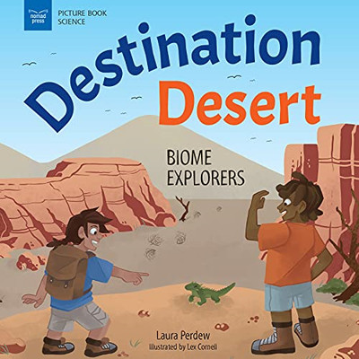 Destination Desert: Biome Explorers (Picture Book Scien - Hardback NEW Perdew, L