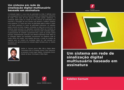 Kabilen Sornum | Um sistema em rede de sinalização digital multiusuário...