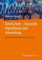 Datenschutz - Konzepte, Algorithmen Und Anwendung Markus Von Rimscha