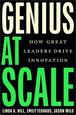 Genius at Scale: How Great Leaders Drive Innovation (Hardback or Cased Book)