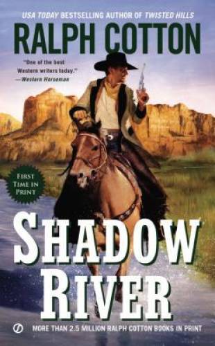 Shadow River (Ralph Cotton Western Series) - Mass Market Paperback - VERY GOOD