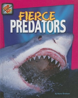 Fierce Predators (Top 10s)