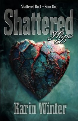 Shattered Hope: A Billionaire - VERY GOOD