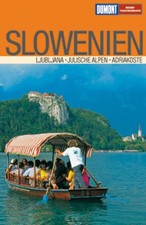 Slowenien : [Ljubljana, Julische Alpen, Adriaküste ; mit Atlas]. Daniela  264278