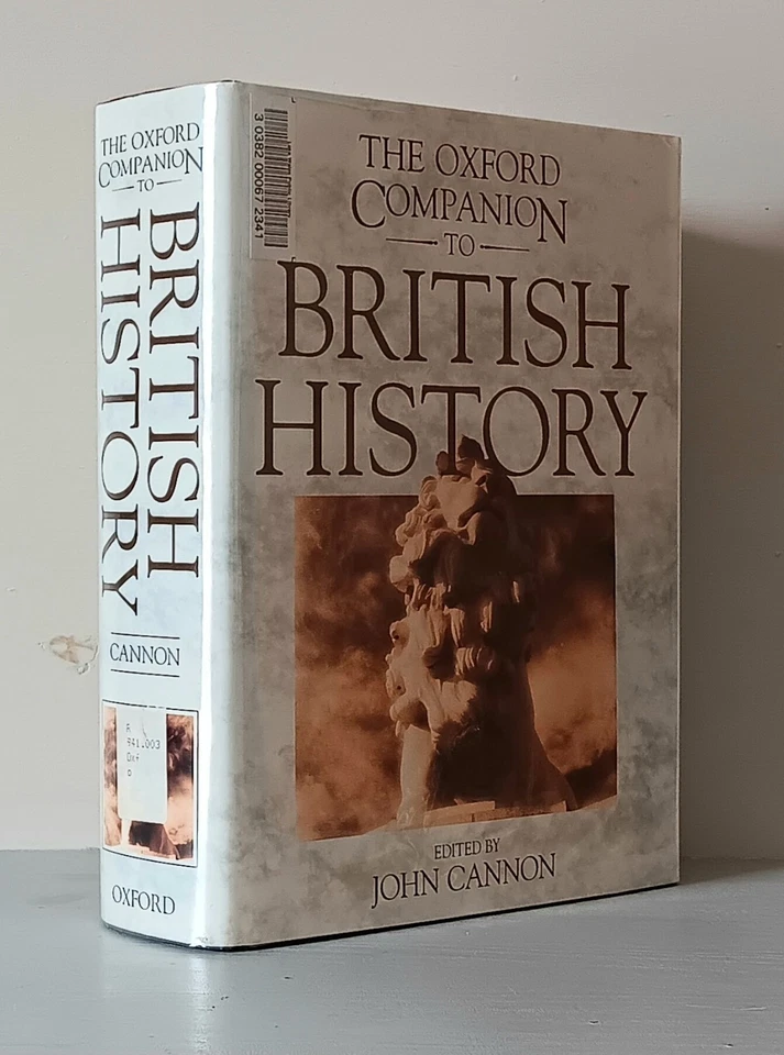 John Cannon: The Oxford Companion to British History (1997) Ex-Library - Image 3 of 4