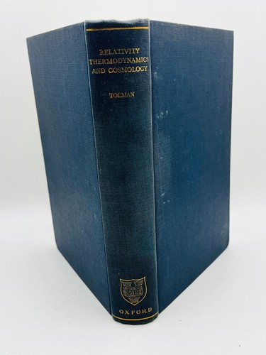 Relativity Thermodynamics & Cosmology - Richard Tolman 1962 Oxford Univ Press DJ - Imagen 14 de 16