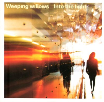 CD Weeping Willows, Into The Light, 2002