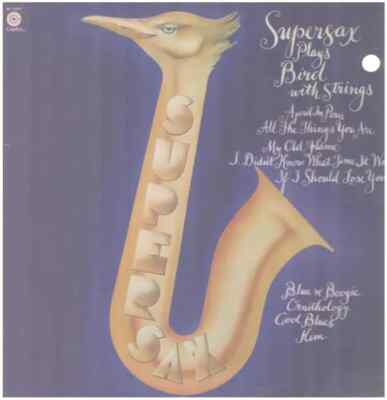 Supersax Supersax Plays Bird With Strings Capitol Vinyl LP