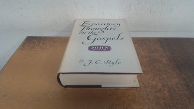 			Expository thoughts on the gospels, St John Vol III, John Charles		