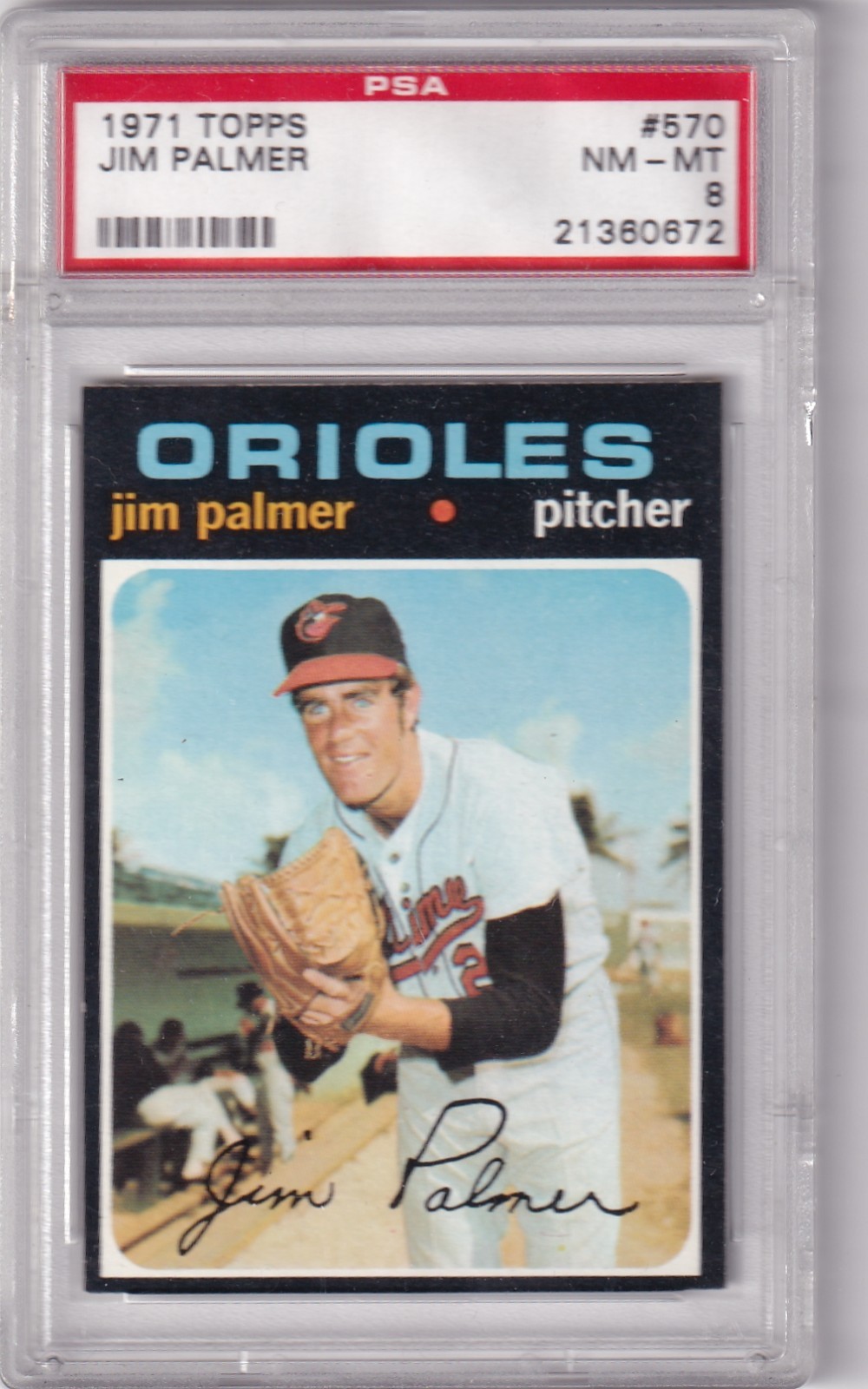 1971 Topps Baseball # 570 Jim Palmer Orioles PSA 8