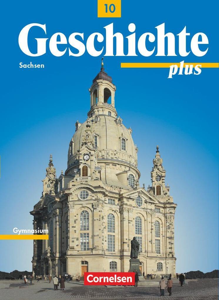 Thumbnail - Geschichte Plus.10. Schuljahr. Schülerbuch. Neubearbeitung. Gymnasium