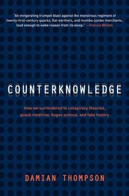Counterknowledge by Thompson, Damian