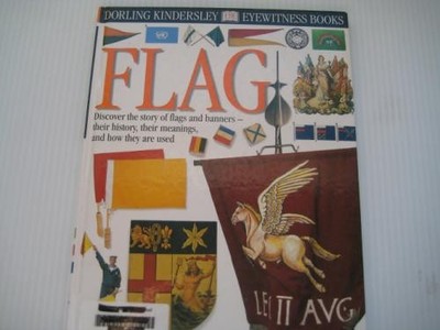 Dk Eyewitness Flag (Dk Eyewitness Books) - Crampton, William G.