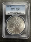 2006 W PCGS MS70 AMERICAN SILVER EAGLE  Old Blue Holder -D28