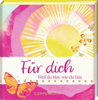 FüR Dich Weil Du Bist, Wie Du Bist