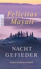 Nachtgefieder von Felicitas Mayall (2013, Tas...