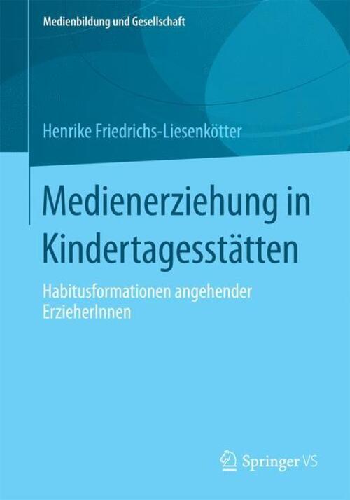 Thumbnail - Medienerziehung In Kindertagesstätten Henrike Friedrichs-liesenkötter