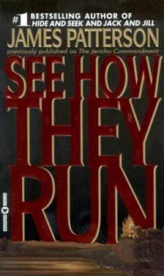 See How They Run - Mass Market Paperback By Patterson, James - GOOD