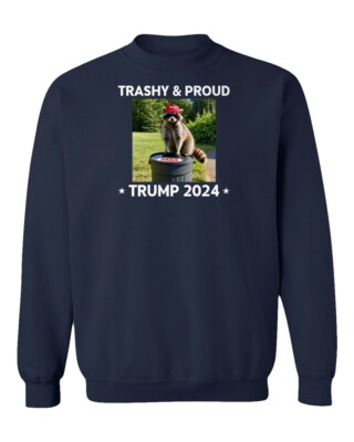 Trashy And Proud Maga Racoon Trump 2024 Elections Unisex Crewneck Sweatshirt