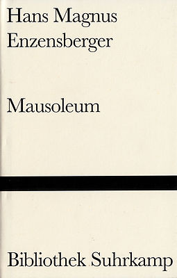 su- b ENZENSBERGER : MAUSOLEUM      b 602