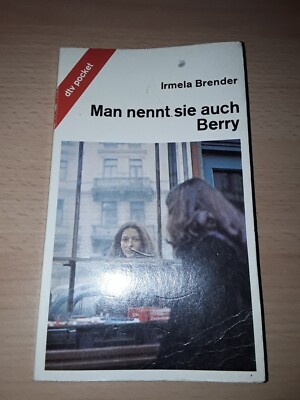 Irmela Brender: Man nennt sie auch Berry, TB 1979