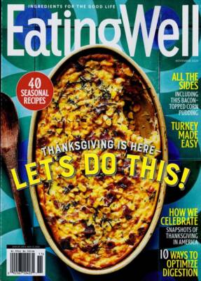 Eating Well Magazine Nov 2020 Thanksgiving 40 Recipes Bacon Corn Pudding E591